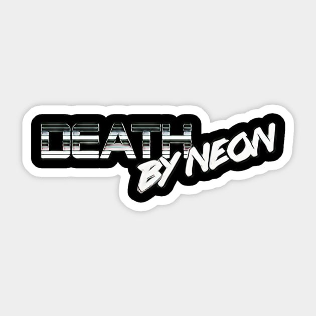 Death By Neon Logo Design - Official Product Color Chrome 9 - cinematic synthwave / horror / berlin school / retrowave / dreamwave t-shirt Sticker by DeathByNeonOfficial